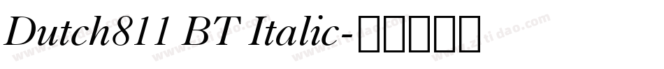 Dutch811 BT Italic字体转换